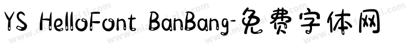 YS HelloFont BanBang字体转换